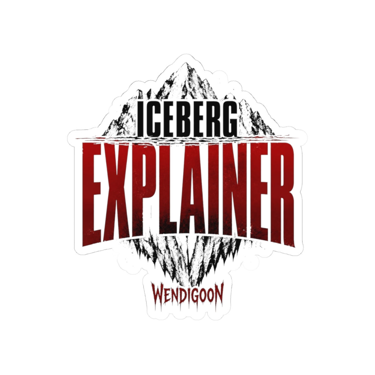 Wendigoon "Iceberg Explainer" Sticker