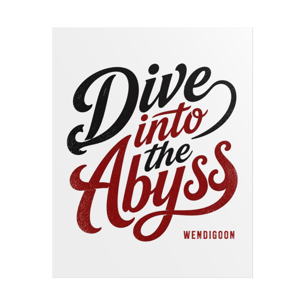 Wendigoon "Dive into the Abyss" Poster