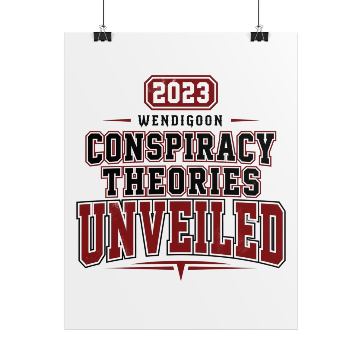 Wendigoon "Conspiracy Theories Unveiled" Poster - alternate angle 1, merchandise