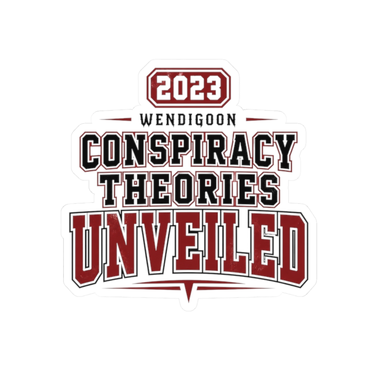 Wendigoon "Conspiracy Theories Unveiled" Sticker - Official Stickers merchandise